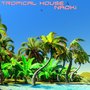 Tropical House