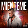 Miénteme (Sesión En Vivo)