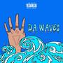 4 Da Waves (Explicit)