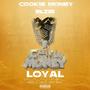 Loyal (feat. Cookie Money & Elzie) [Explicit]