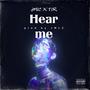 Hear Me (feat. TLR PRODUCTIONS) [Explicit]