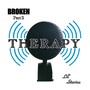 Broken, Pt. 2: Therapy