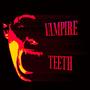 Vampire Teeth