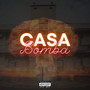 Casa Bomba (Explicit)