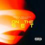 On the set (feat. NOCDA1) [Explicit]