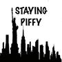 Staying Piffy (Explicit)