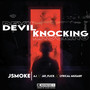 Devil Knocking (Explicit)