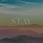 Stay