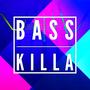 Bass Killa