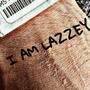 I AM LAZZEY... (Explicit)