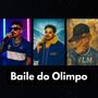 Baile do Olimpo (feat. Saraiva mc, Leozi & VLM) [Explicit]