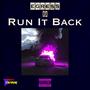 Run It Back (Explicit)