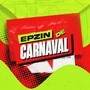 Epzin De Carnaval (Remix) [Explicit]