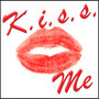 Kiss Me