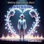 Attention (feat. Kojo Bars)