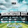 Manchester City (Explicit)