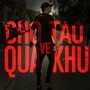 Cho Tao Về Quá Khứ (Explicit)