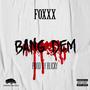 Bang Dem (Explicit)