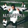 Nuthin 2 Pruv (Explicit)