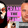 Crank the Flange (D.K.B Remix) [Explicit]