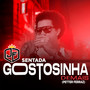 Sentada Gostosinha Demais (Explicit)