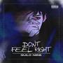 Don't Feel Right (Explicit)