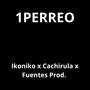1PERREO