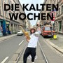 Die Kalten Wochen