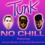 No Chill (feat. Jarren Benton & DrazaH Backwards)