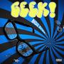 Geek! (Explicit)