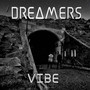 Dreamers Vibe