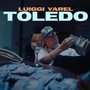 Toledo (Explicit)