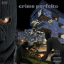 Crime Perfeito (Explicit)