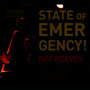 State of Emergency!