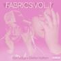 Fabrics, Vol. 1 (Explicit)