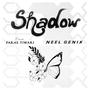 Shadow (feat. Paras Tiwari)