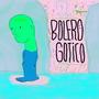 Bolero Gotico