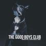 THE GOOD BOYS CLUB