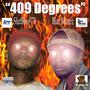 409 Degrees (Explicit)