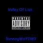 Valley Of Lies (feat. MQZ) [Explicit]