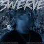 Swerve (Remastered) [Explicit]