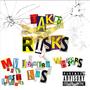 Take Risks (Explicit)