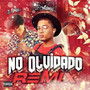 No olvidado (Remix)