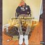 We Paid (Explicit)