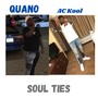 Soul Ties (feat. Quano) [Explicit]