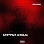 Dirty (feat. Lo Souljia) [Explicit]