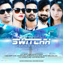 Switchh (Original Motion Pictures Soundtrack)