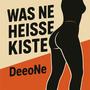 Was ne heiße Kiste (Party Version Remake)