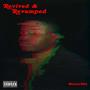 Revived & Revamped (Explicit)