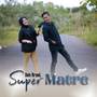 SUPER MATRE